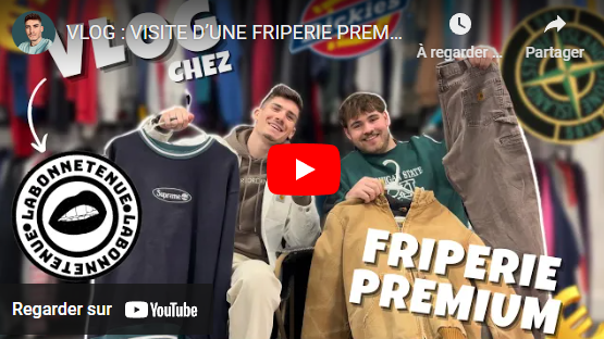 VLOG : Visite d'une friperie premium